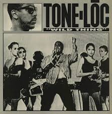 wild thing tone loc