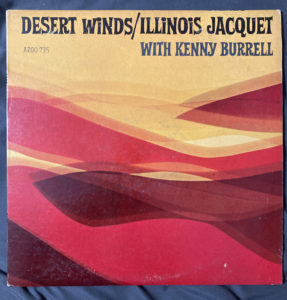 Illinois Jacquet with Kenny Burrell - Desert Winds