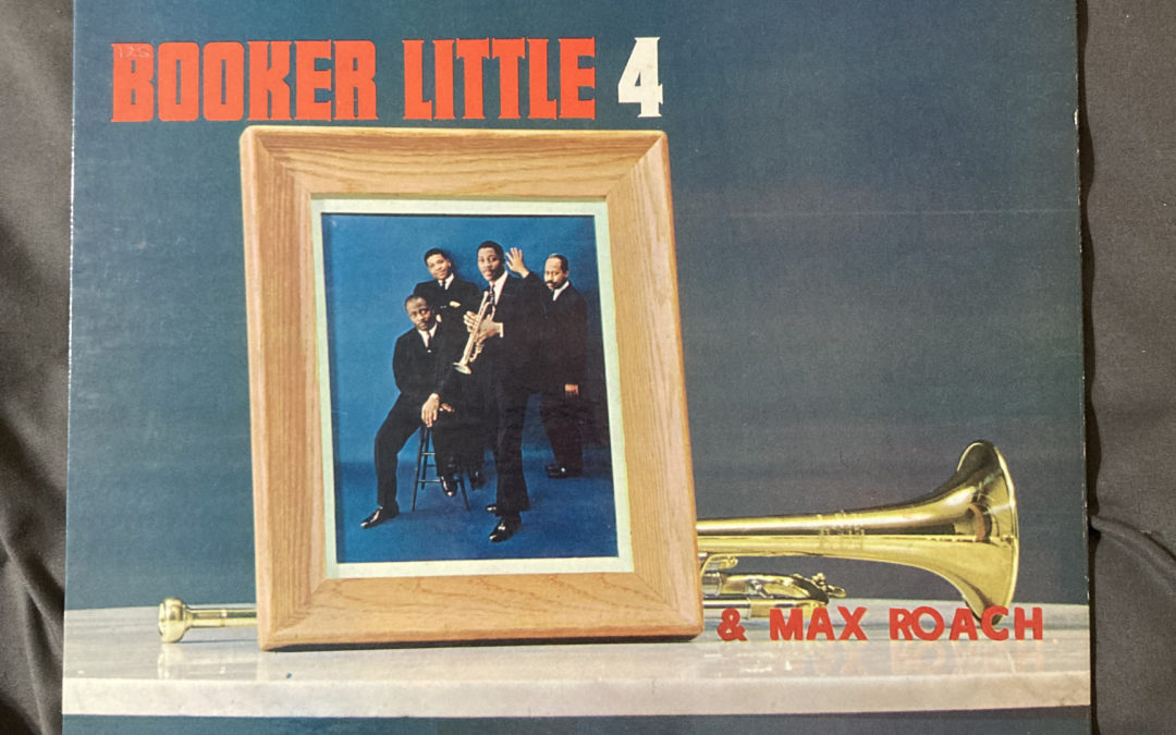 Booker Little 4 and Max Roach