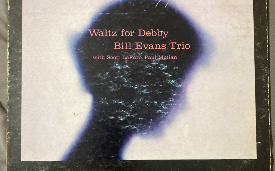 Bill Evans Trio – Waltz for Debby