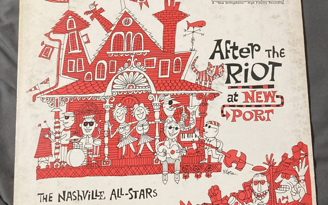 The Nashville All-Stars – After the Riot at Newport